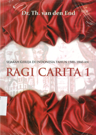 Sampul buku Ragi Carita 1: Sejarah Gereja Di Indonesia Tahun 1500-1860-An
