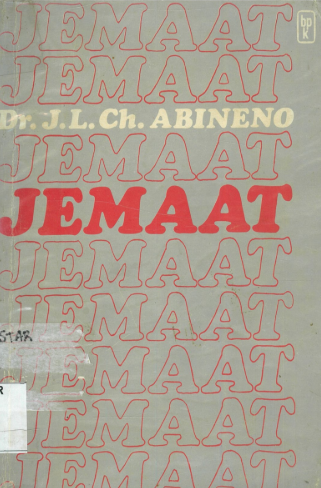 Sampul buku Jemaat: Ujud, Peraturan, Susunan, Dan Pelayanan dan Pelayan-pelayannya